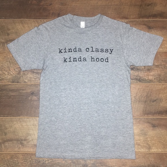 RESTOCK SOON! kinda classy, kinda hood Tee - Picture 2 of 3